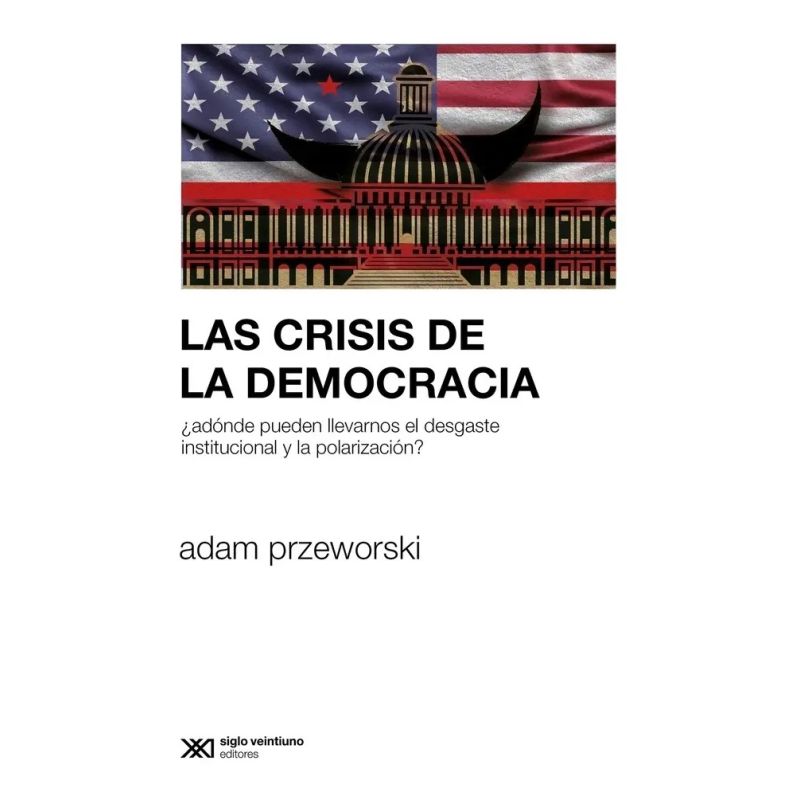 CRISIS DE LA DEMOCRACIA, LAS (Nuevo)