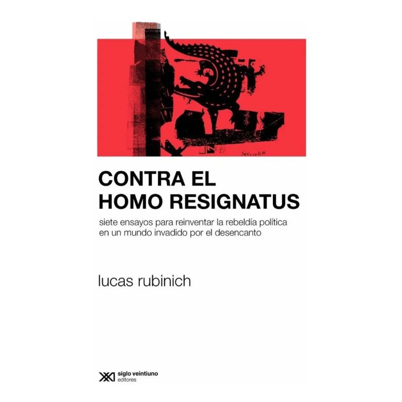 CONTRA EL HOMO RESIGNATUS (Nuevo)