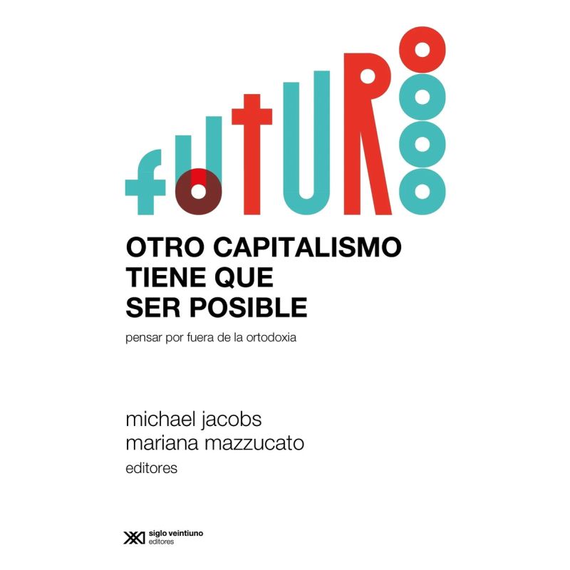 OTRO CAPITALISMO TIENE QUE SER POSIBLE (Nuevo)