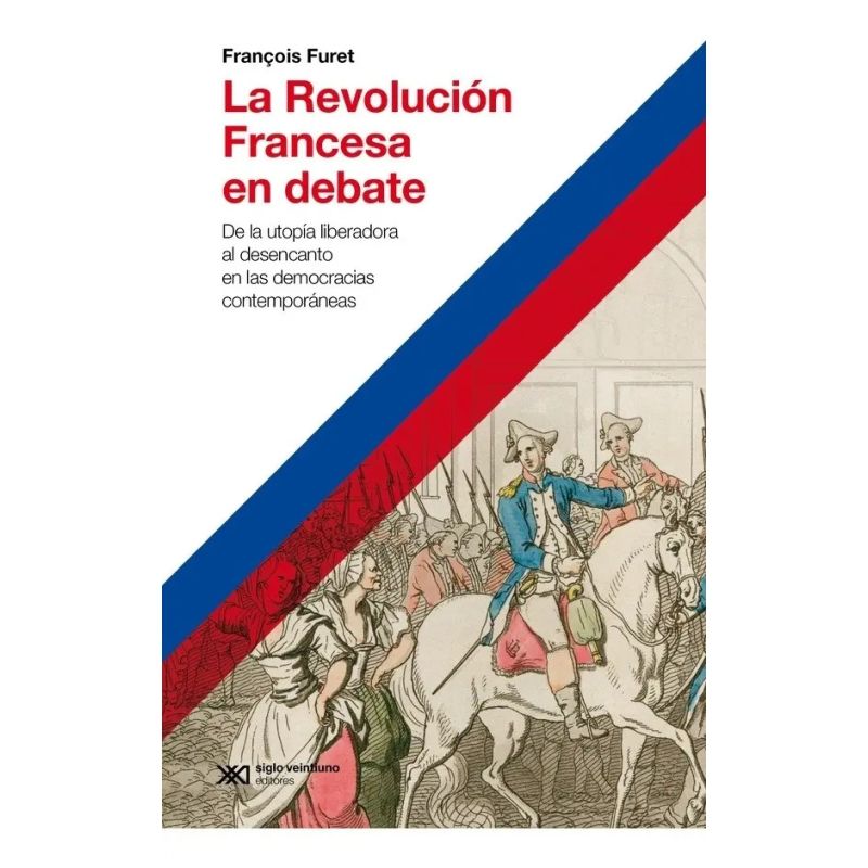 REVOLUCION FRANCESA EN DEBATE, LA (Nuevo)