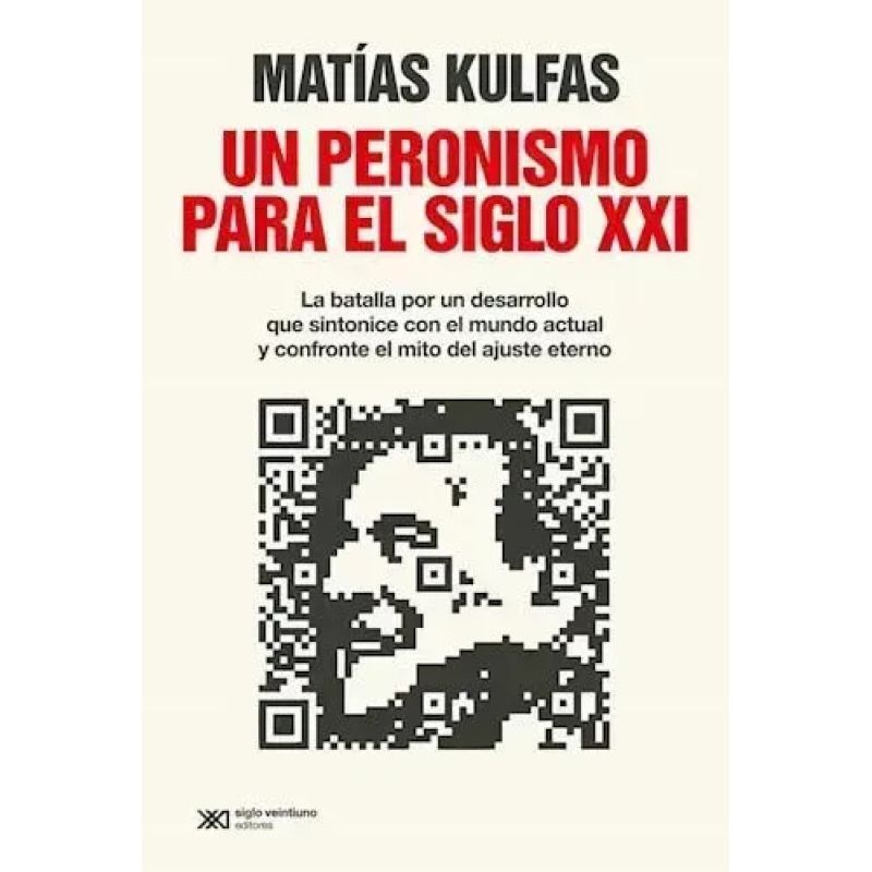 UN PERONISMO PARA EL SIGLO XXI (Nuevo) - Miniatura 2