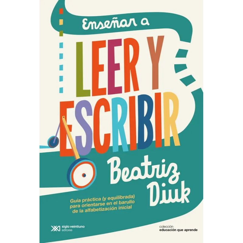 ENSEÑAR A LEER Y ESCRIBIR - EDUCACION QUE APRENDE (Nuevo)