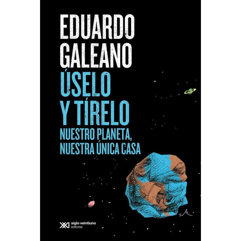 USELO Y TIRELO - NUESTRO PLANETA, NUESTRA UNICA CASA (Nuevo) - Miniatura 2