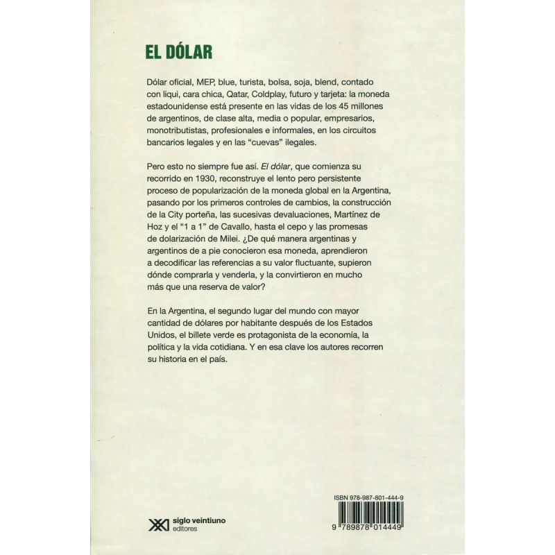 DOLAR, EL - HISTORIA DE UNA MONEDA ARGENTINA (Nuevo) - Miniatura 2