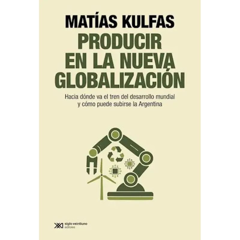 PRODUCIR EN LA NUEVA GLOBALIZACION (Nuevo)