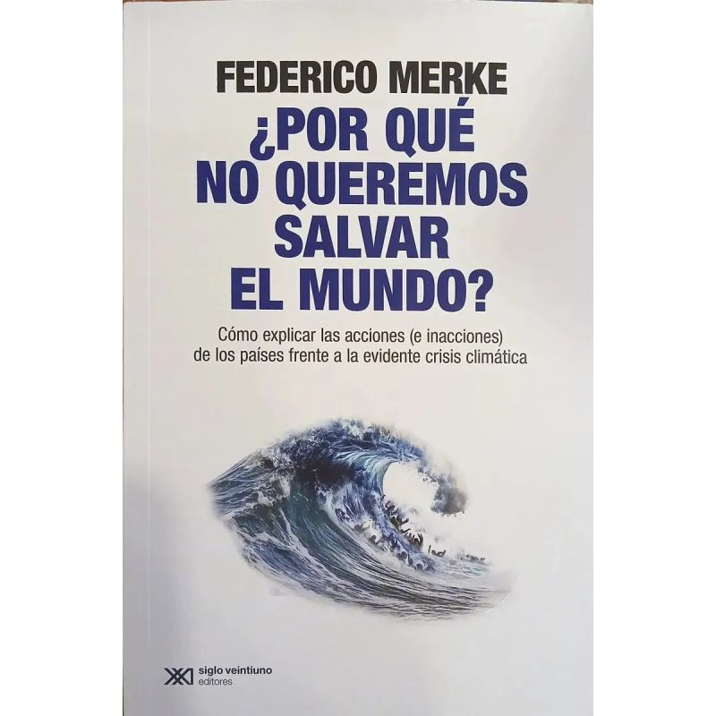 POR QUE NO QUEREMOS SALVAR EL MUNDO? (Nuevo) - Miniatura 3