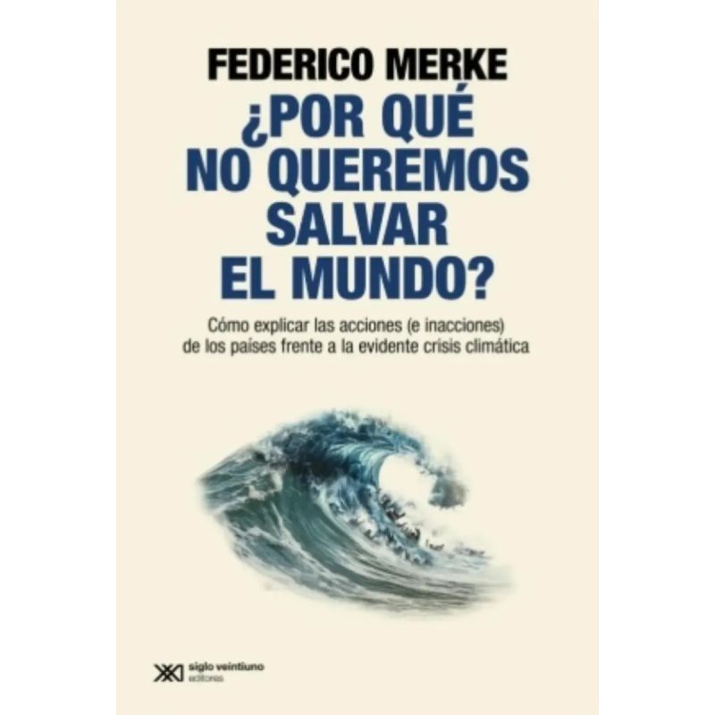 POR QUE NO QUEREMOS SALVAR EL MUNDO? (Nuevo)