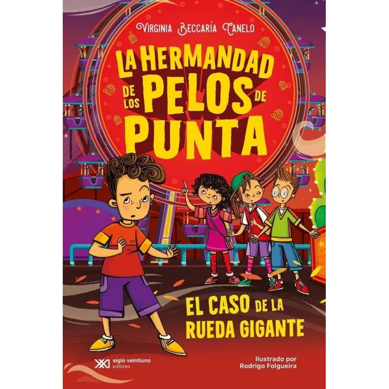 CASO DE LA RUEDA GIGANTE, EL - LA HERMANDAD DE LOS PELOS DE PUNTA 2 (Nuevo)