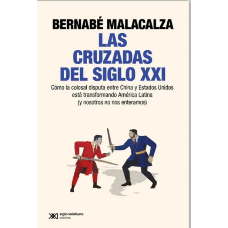 CRUZADAS DEL SIGLO XXI, LAS (Nuevo)