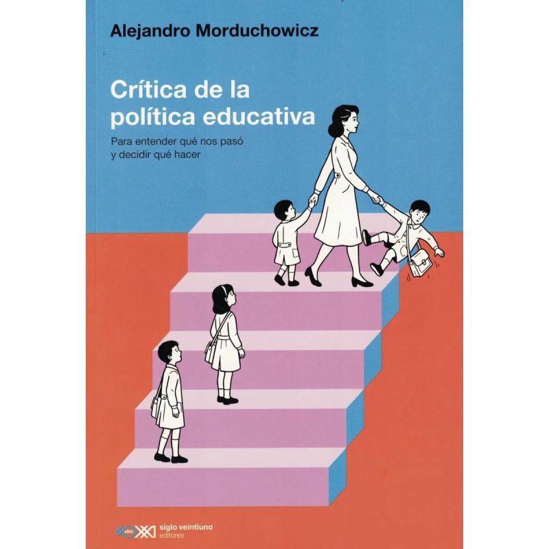 CRITICA DE LA POLITICA EDUCATIVA (Nuevo)
