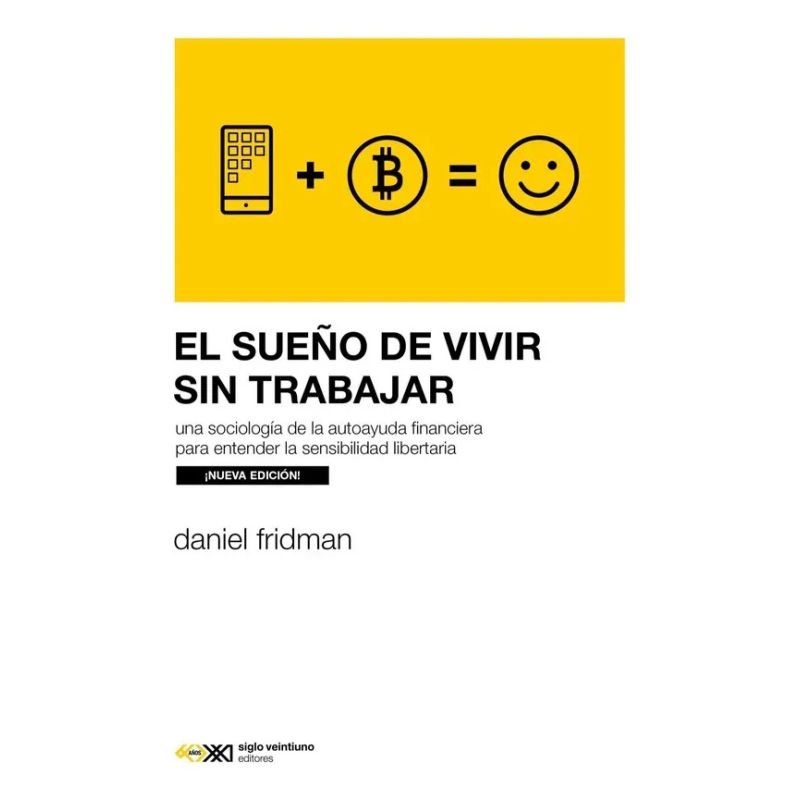 SUEÑO DE VIVIR SIN TRABAJAR, EL (Nuevo)