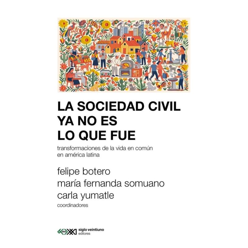 SOCIEDAD CIVIL YA NO ES LO QUE FUE, LA (Nuevo)