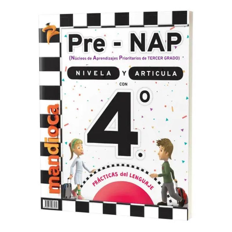 PRACTICAS DEL LENGUAJE - NIVELA Y ARTICULA CON 4º PRE - NAP (Nuevo)