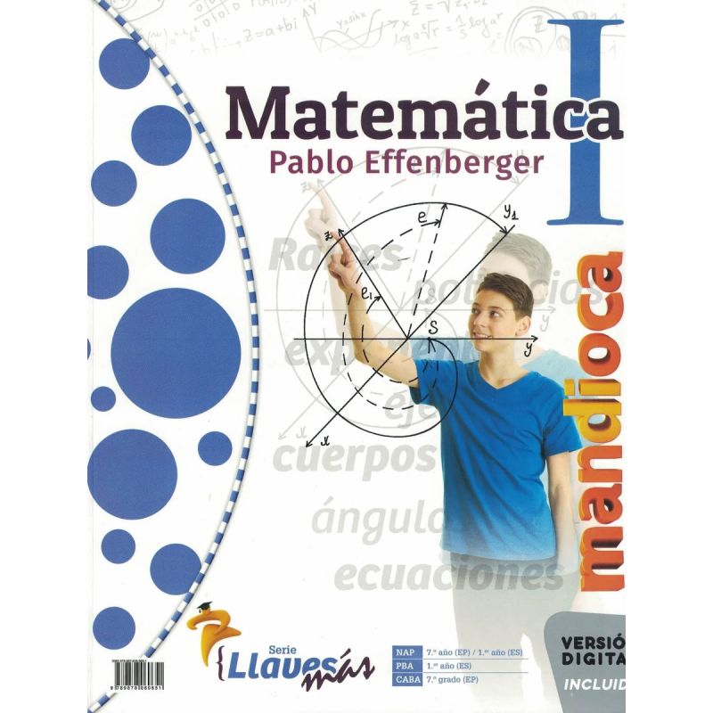 MATEMATICA 1 - EP 7/ES 1 - P. EFFENBERGER - SERIE LLAVES MAS + CODIGO VERSION DIGITAL (Nuevo) - Miniatura 2