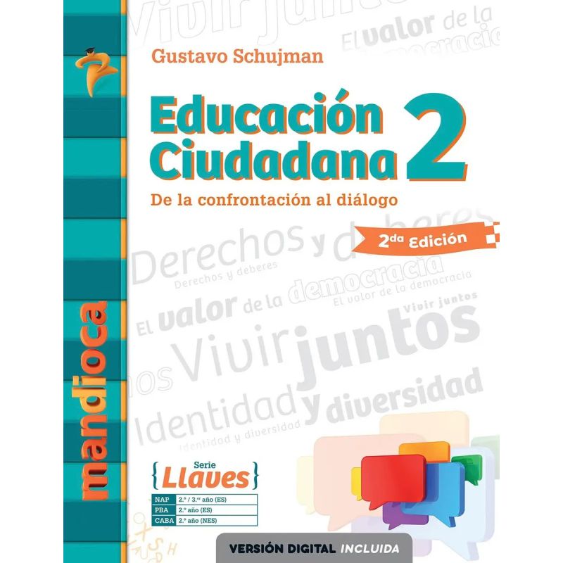 EDUCACION CIUDADANA 2 SERIE LLAVES - DE LA CONFRONTACION AL DIALOGO - 2/ED. (Nuevo)