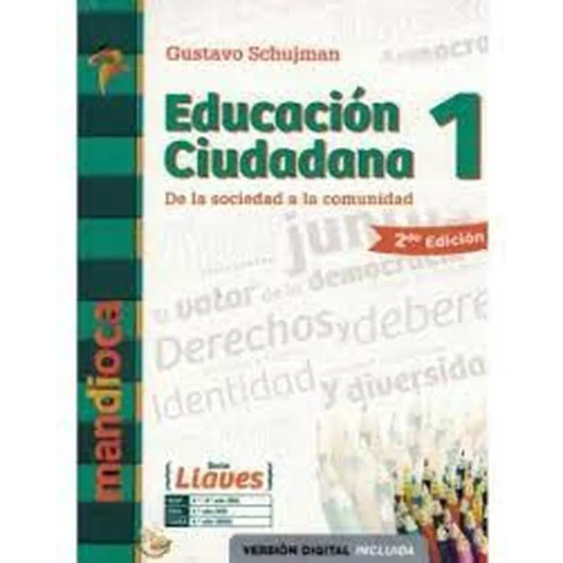 EDUCACION CIUDADANA 1 SERIE LLAVES 2/ED. - DE LA SOCIEDAD A LA COMUNIDAD (Nuevo)