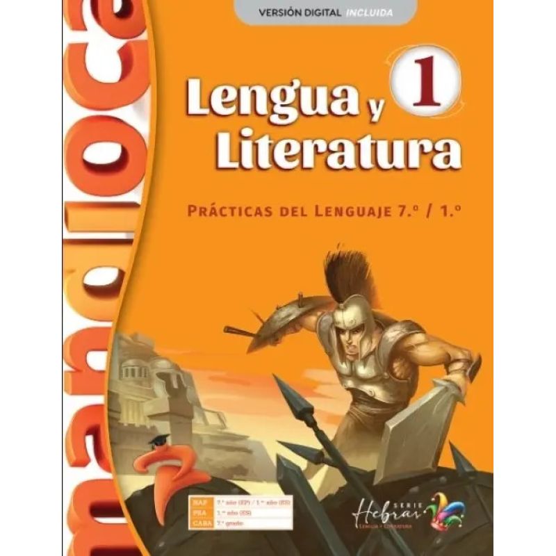 LENGUA Y LITERATURA 1 - SERIE HEBRAS (Nuevo)