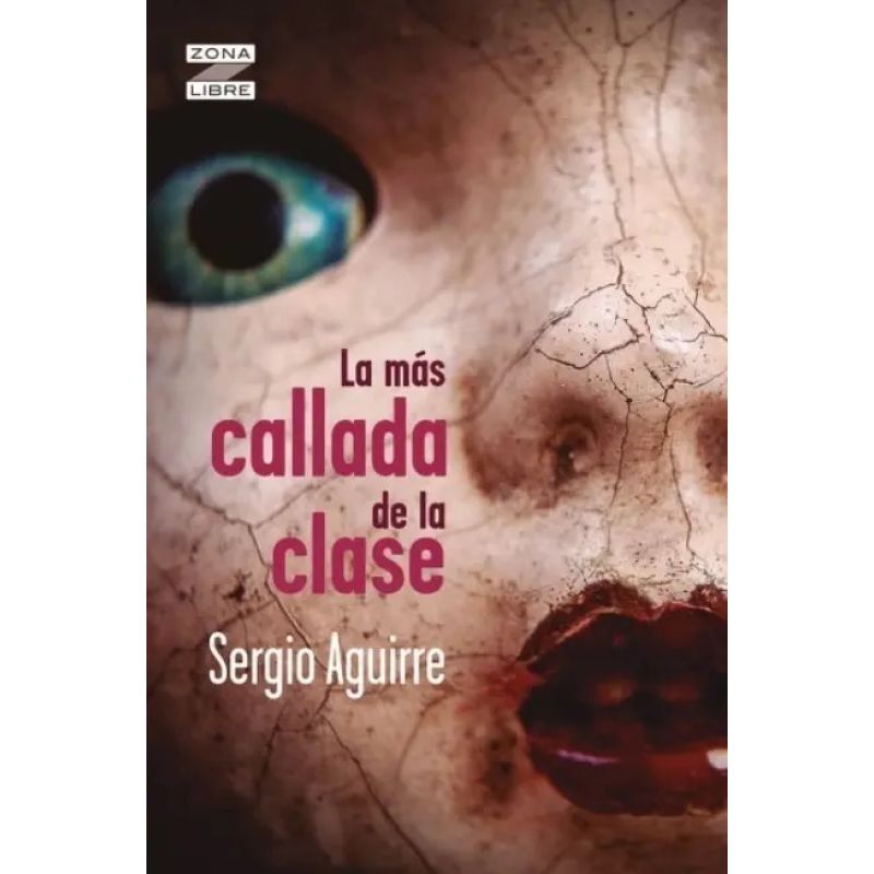 MAS CALLADA DE LA CLASE, LA - ZONA LIBRE (Nuevo)