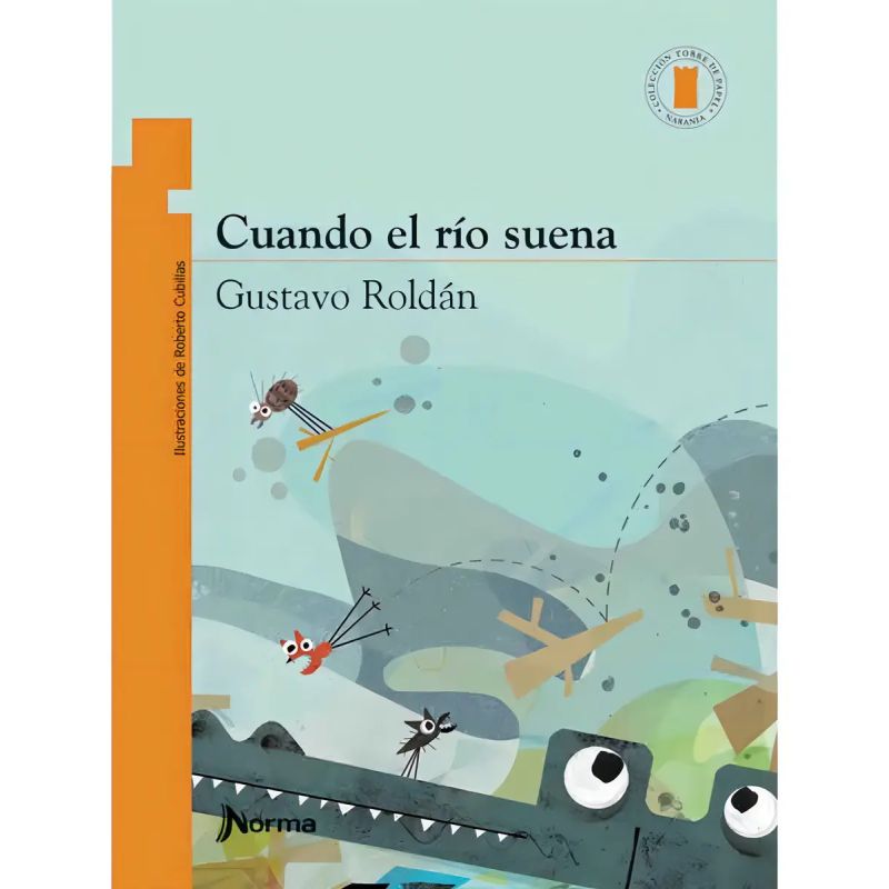 CUANDO EL RIO SUENA - T.P. NARANJA (Nuevo)