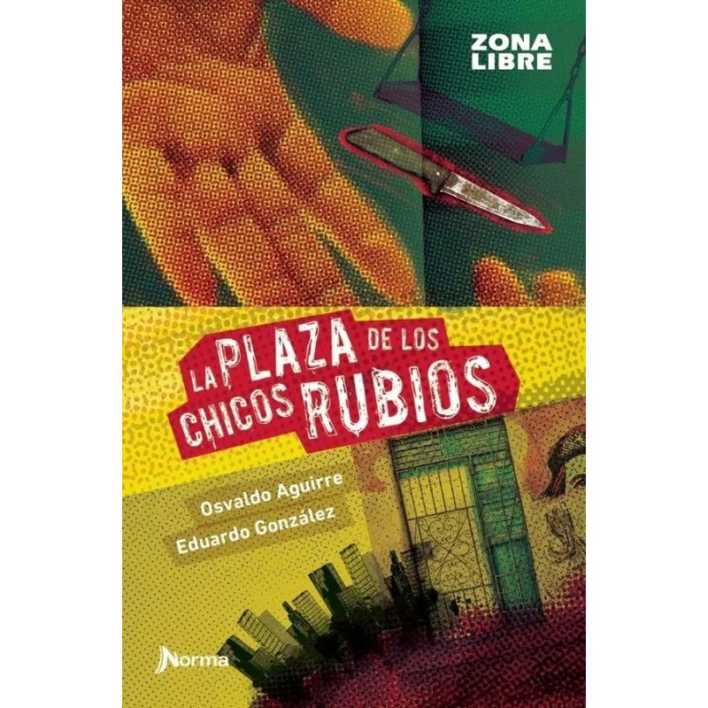 PLAZA DE LOS CHICOS RUBIOS, LA - ZONA LIBRE (Nuevo)