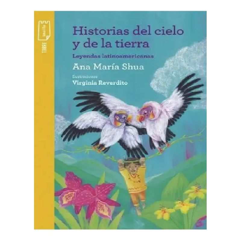 HISTORIAS DEL CIELO Y DE LA TIERRA - TORRE DE PAPEL AMARILLA (Nuevo)