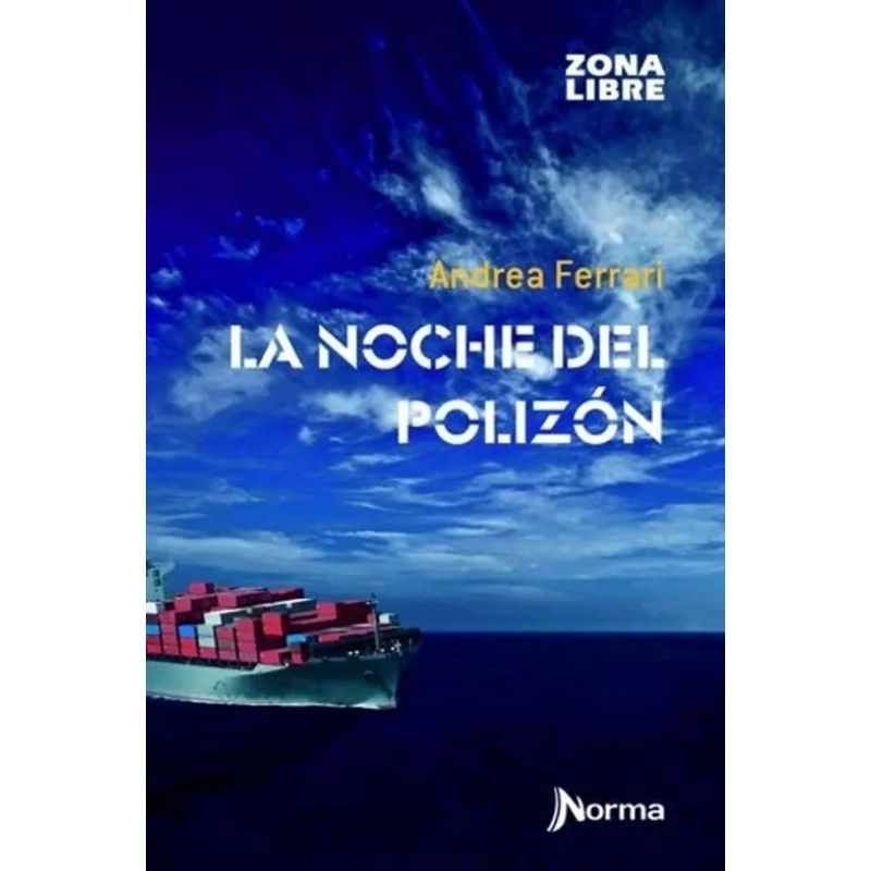 NOCHE DEL POLIZON, LA - ZONA LIBRE (Nuevo)