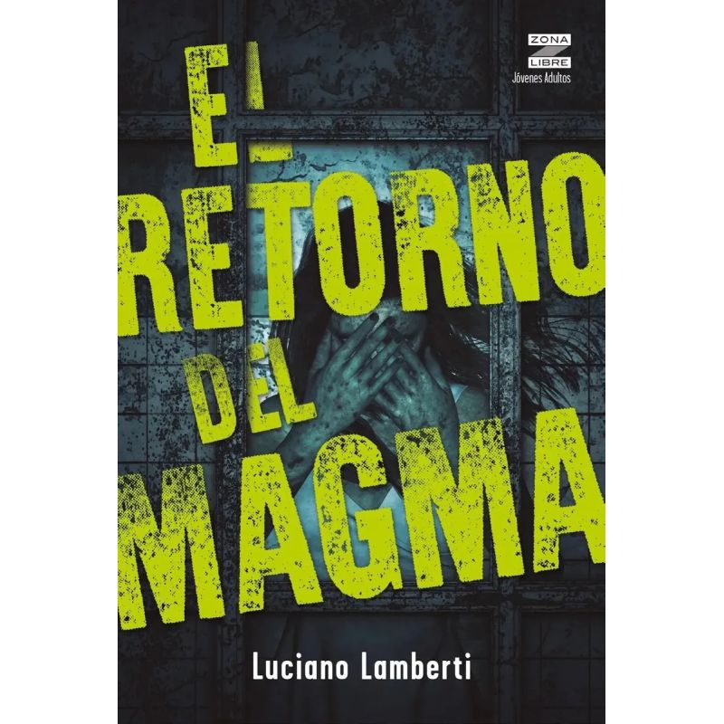 RETORNO DEL MAGMA, EL - ZONA LIBRE (Nuevo)