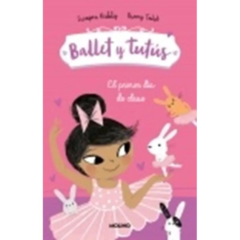 PRIMER DIA DE CLASES, EL - BALLET Y TUTUS 1 (Nuevo) - Miniatura 2