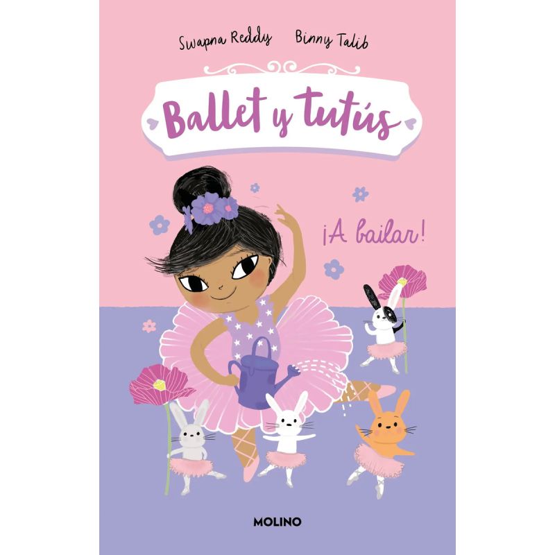 A BAILAR! - BALLET Y TUTUS 2 (Nuevo)