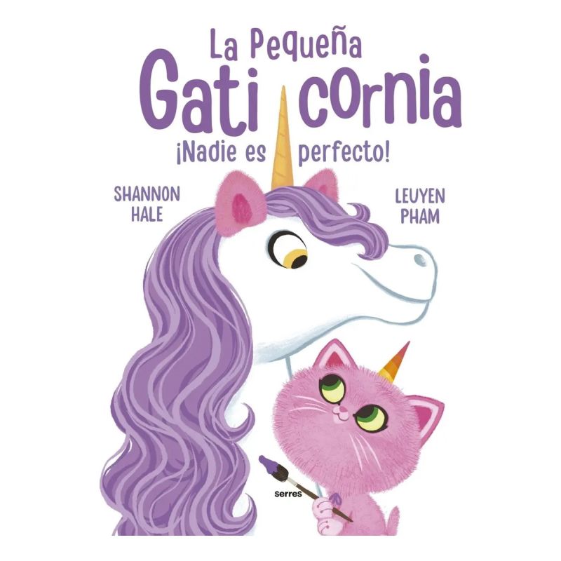 NADIE ES PERFECTO - LA PEQUEÑA GATICORNIA 2 (Nuevo)