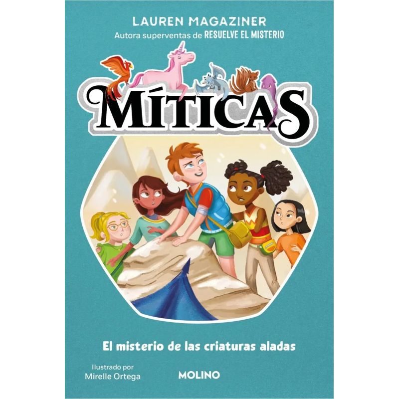 MISTERIO DE LAS CRIATURAS ALADAS, EL - MITICAS 2 (Nuevo)