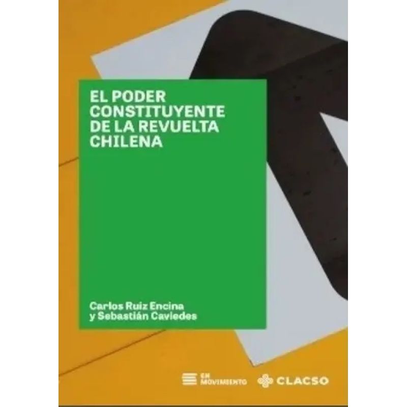 PODER CONSTITUYENTE DE LA REVUELTA CHILENA, EL (Nuevo)