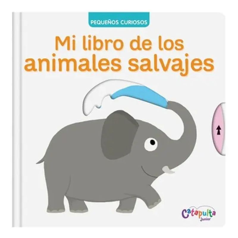 MI LIBRO DE LOS ANIMALES SALVAJES - PEQUEÑOS CURIOSOS (CARTONE) (Nuevo)