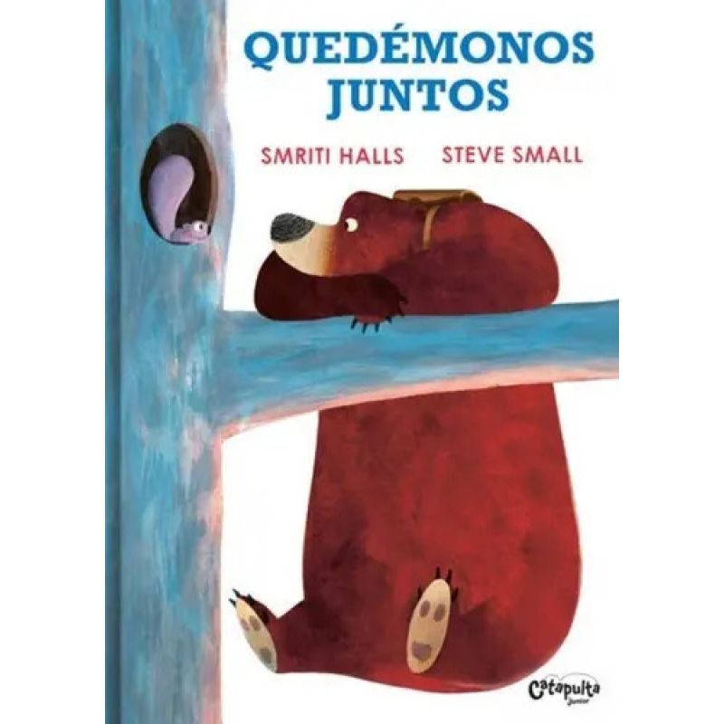 QUEDEMONOS JUNTOS - CUENTOS ILUSTRADOS (Nuevo)