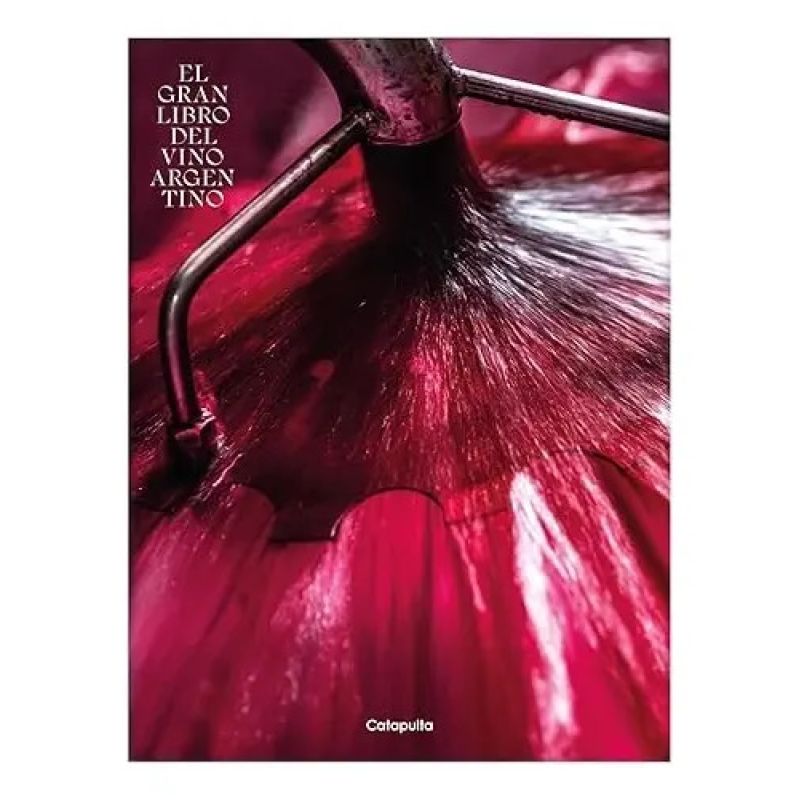 GRAN LIBRO DEL VINO ARGENTINO, EL - TD (Nuevo)