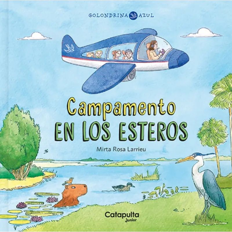 CAMPAMENTO EN LOS ESTEROS - GOLONDRINA AZUL - TAPA DURA (Nuevo)