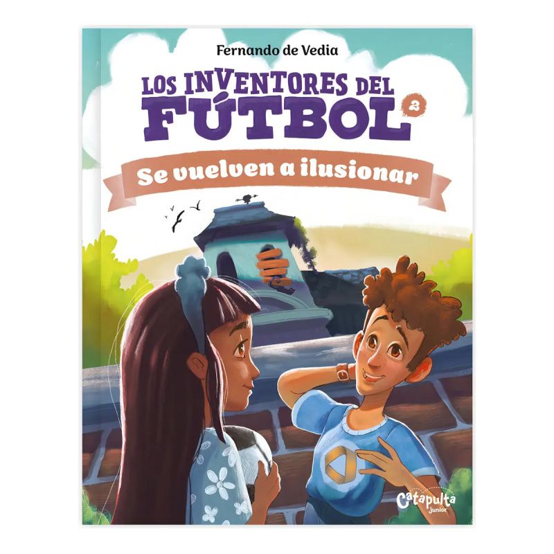 SE VUELVEN A ILUSIONAR - LOS INVENTORES DEL FUTBOL 2 (Nuevo)