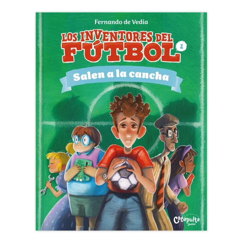 SALEN A LA CANCHA - LOS INVENTORES DEL FUTBOL 1 (Nuevo)