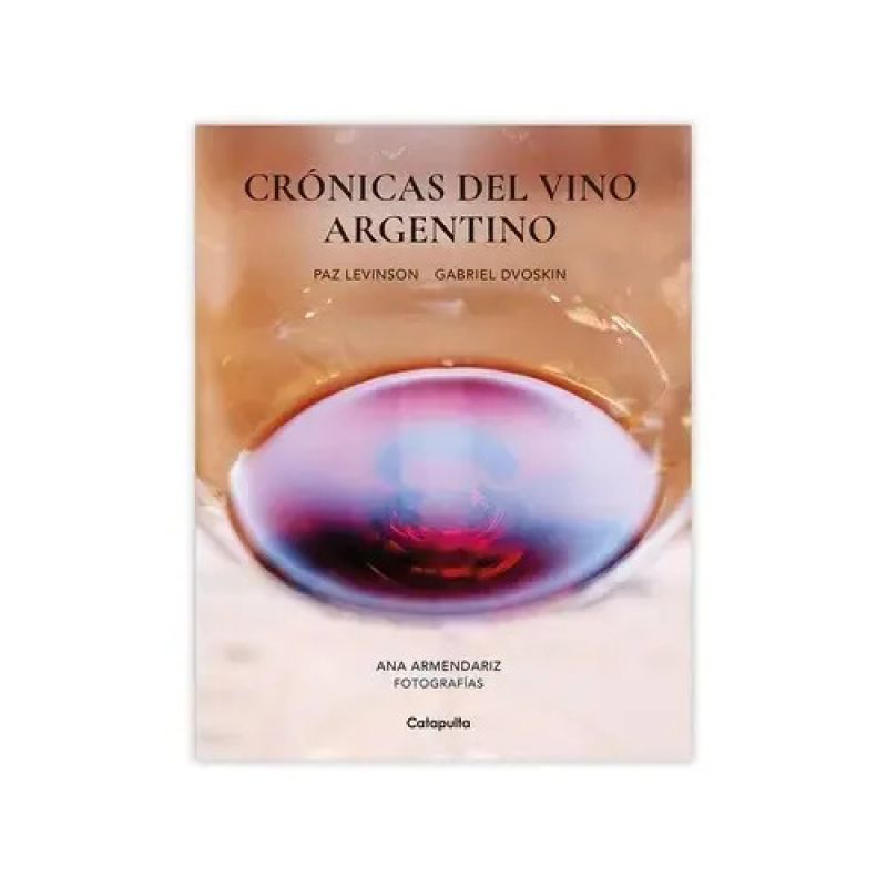CRONICAS DEL VINO ARGENTINO - Miniatura 2