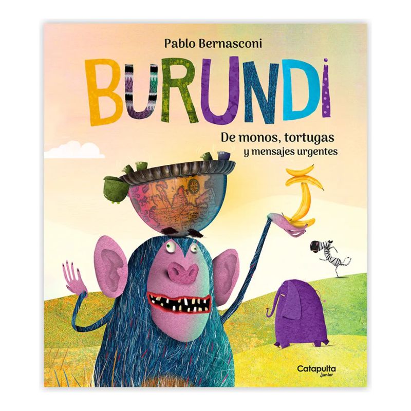 BURUNDI - DE MONOS, TORTUGAS Y MENSAJES URGENTES - TAPA BLANDA (Nuevo)