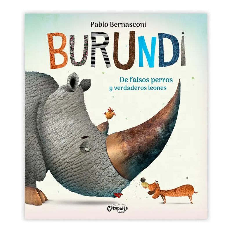 BURUNDI - DE FALSOS PERROS Y VERDADEROS LEONES - TAPA BLANDA (Nuevo)