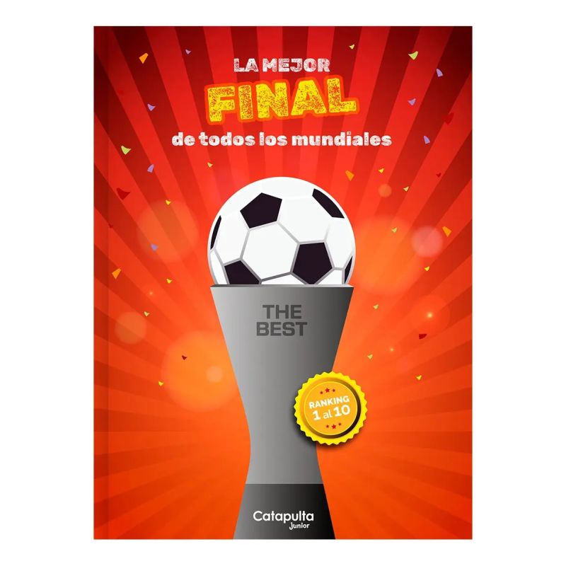 MEJOR FINAL DE TODOS LOS MUNDIALES, LA - THE BEST (Nuevo)