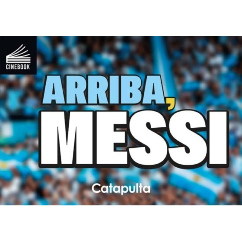 ARRIBA, MESSI - CINEBOOK (Nuevo)