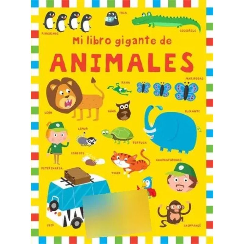 MI LIBRO GIGANTE DE ANIMALES - MI LIBRO GIGANTE PARA APRENDER - CARTONE (Nuevo)