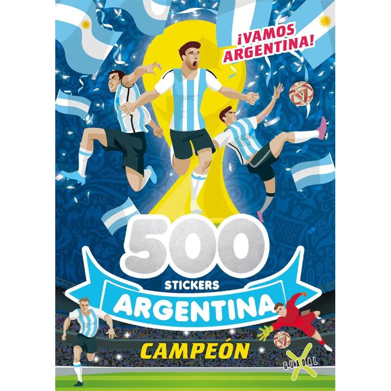 ARGENTINA CAMPEON - 500 STICKERS - VAMOS ARGENTINA! (Nuevo)