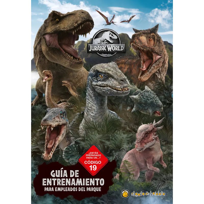 JURASSIC WORLD: GUIA DE ENTRENAMIENTO PARA EMPLEADOS DEL PARQUE (Nuevo)