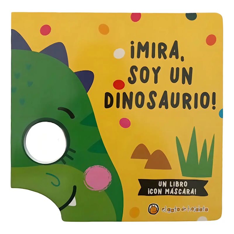 MIRA, SOY UN DINOSAURIO! - MASCARAS FANTASTICAS - CARTONE (Nuevo)