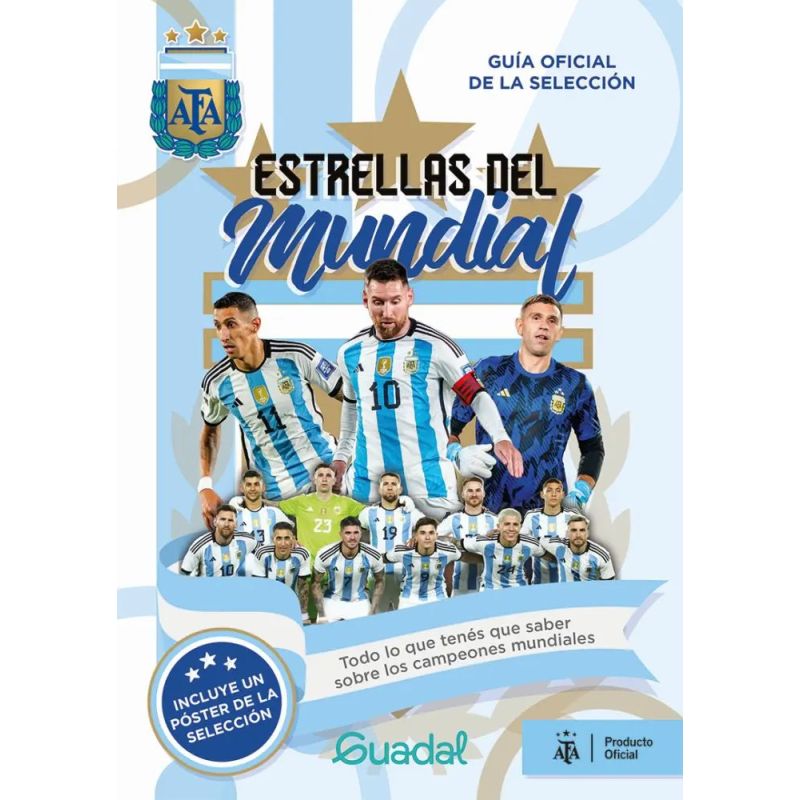 ESTRELLAS DEL MUNDIAL - GUIA DE LA SELECCION - FUTBOL AFA (Nuevo)