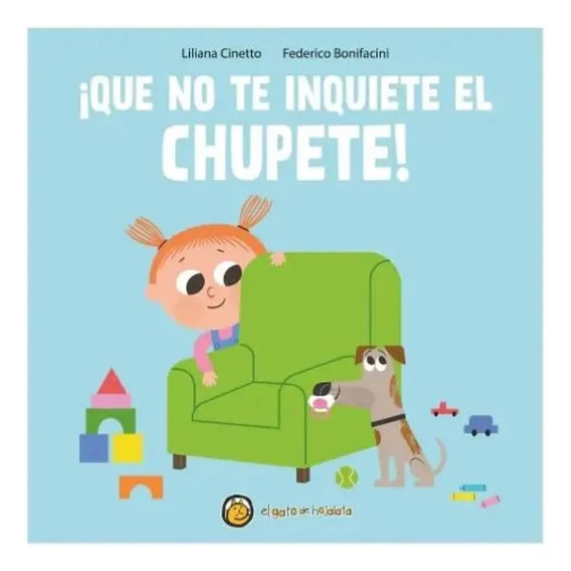QUE NO TE INQUIETE EL CHUPETE! - CREZCO QUE TE CREZCO - TD (Nuevo) - Miniatura 2