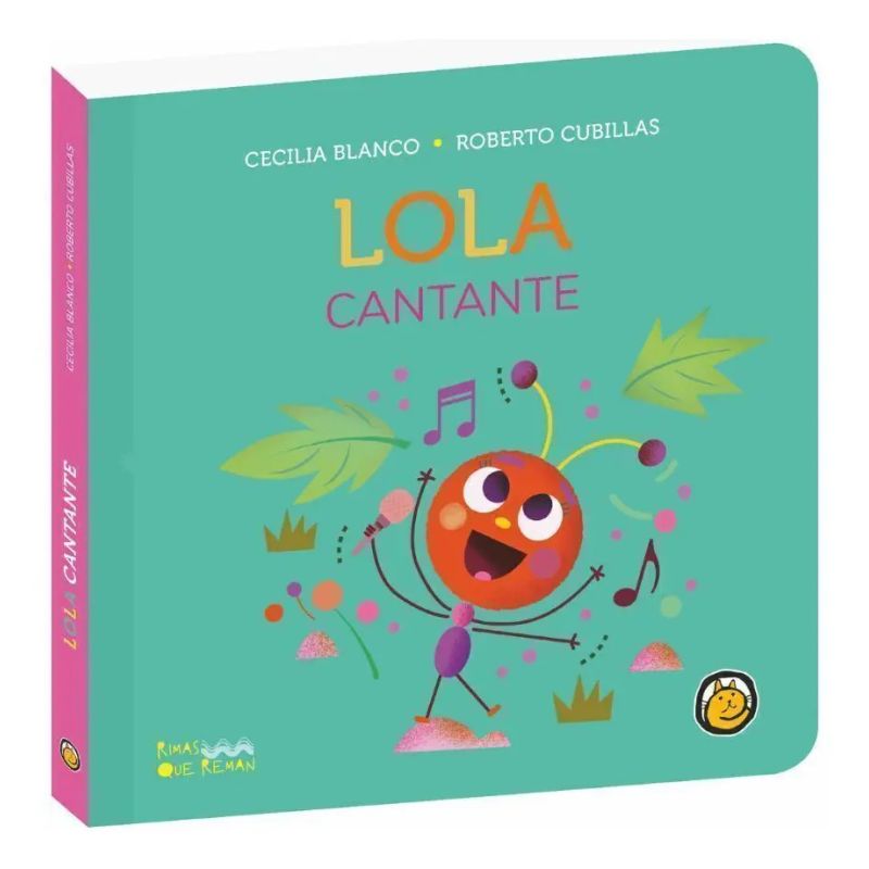 LOLA CANTANTE - RIMAS QUE REMAN - CARTONE - MAYUSCULAS (Nuevo)